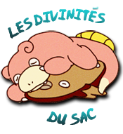 Divinités du Sac