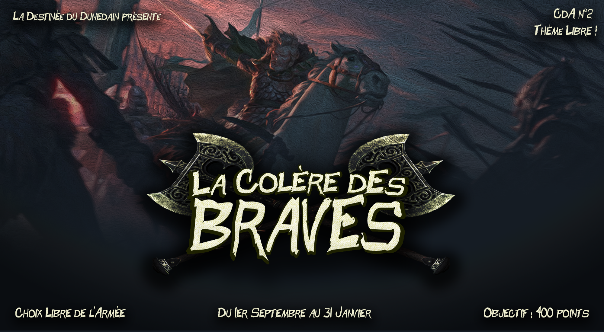 [CDA n°2] "La Colère des Braves" - RÈGLEMENT - 1502789607-test-2