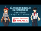 Diffusion TV et Internet - Page 25 1532501028-sword-art-online-dub-fr-wakanim