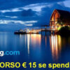 BOOKING: RIMBORSO € 15 DOPO UN SOGGIORNO DI € 30