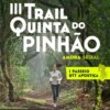 III Trail Quinta do Pinhão