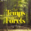 Ciné-débat "Le temps des forêts" - La Turballe