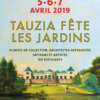 Tauzia fête les jardins 5-6-7 Avril 2019