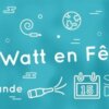 CoWatt en fête ! AG, Ateliers, Débats - Guérande