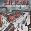 BIFF BYFORD - School Of Hard Knocks