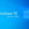 Windows 10 Version 2004