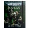 Croisade : campagne narrative Warhammer 40k