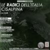 LE RADICI DELL’ITALIA CISALPIN