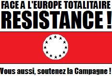 Campagne contre l'Europe Totalitaire - Résistance ! 680280xz