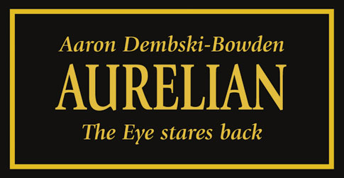 [Horus Heresy] Aurelian d'Aaron Dembski-Bowden 138232Aurelianthumb