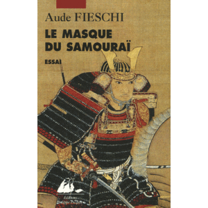 Spiritualité et tradition des samurai  150872lemasquedusamurai