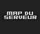 Map du serveur