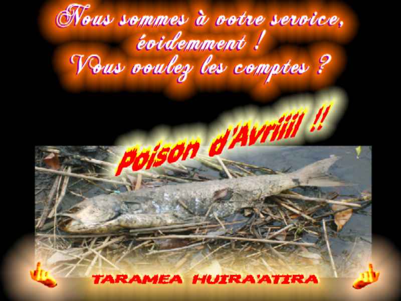 Taramea Huira'atira - 1er avril : Tu le sens bien mon poisson, tu le sens ? 227840poisondavril