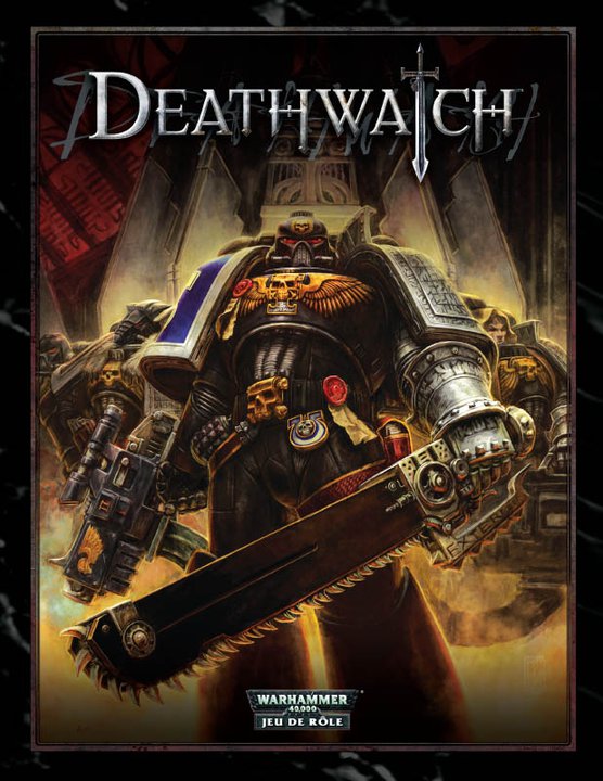 [JDR] Deathwatch 395987Deathwatch