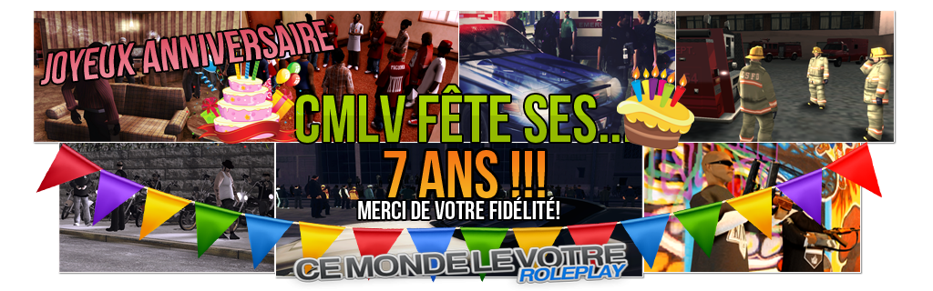 Anniversaire 7 ans CMLV et events - Page 7 511761bannireannivcmlv