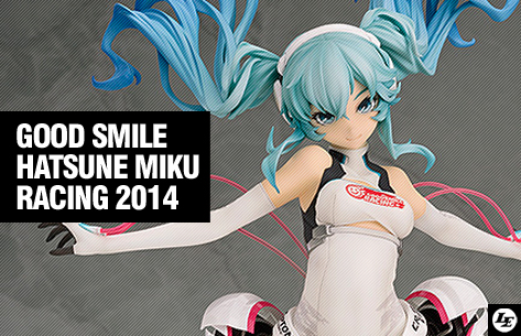 [Good Smile Company] GOOD SMILE Racing | Vocaloid - Hatsune Miku (Racing 2014) 551913398