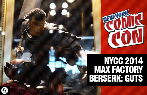 [NYCC 2014] Max Factory - Berserk: Guts 573351nyccmaxguts