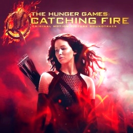 The Hunger Games: Catching Fire – Original Motion Picture Soundtrack 577711pochette