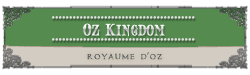 ♔ oz kingdom