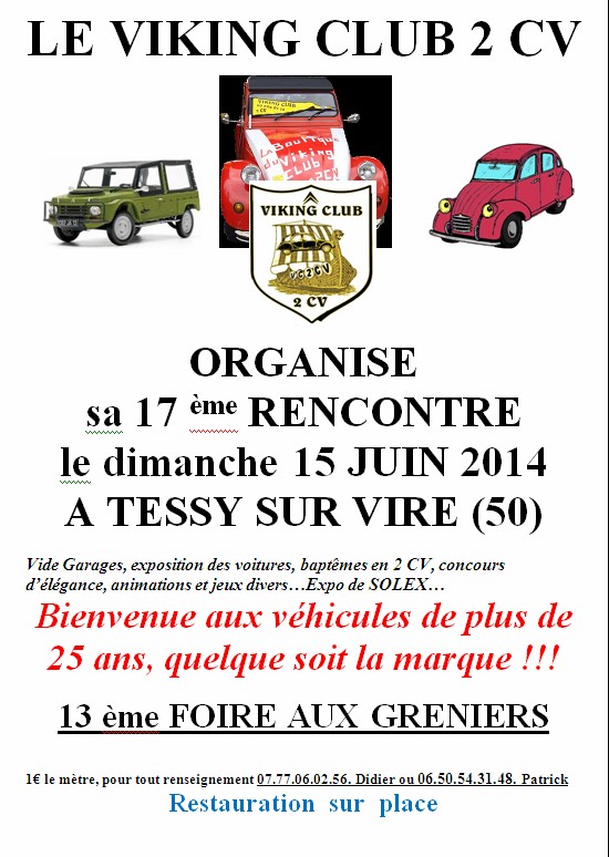    Le VIKING CLUB 2CV organise sa 17 ème rencontre le 15 juin 2014 à Tessy sur Vire 50 722021affichevc2cv2015