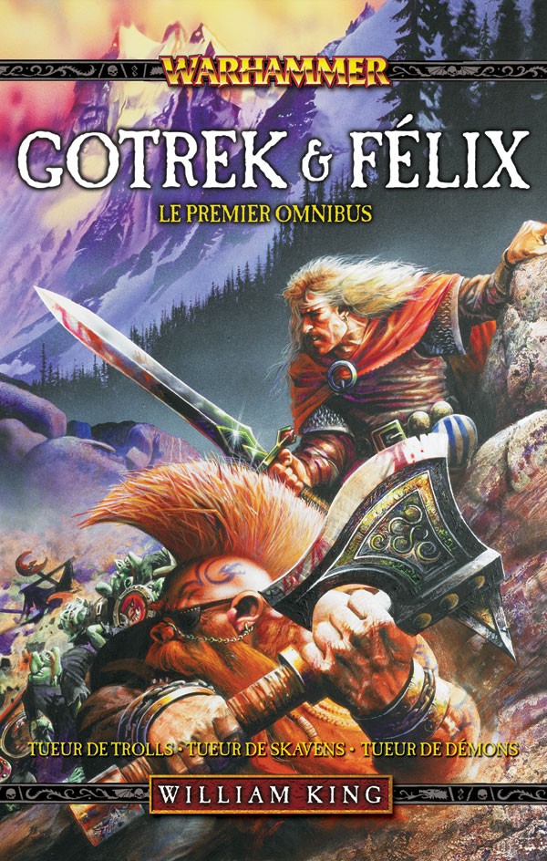 Gotrek & Felix : la Saga (présentation revue et augmentée) 749245frgotrekandfelixvol1