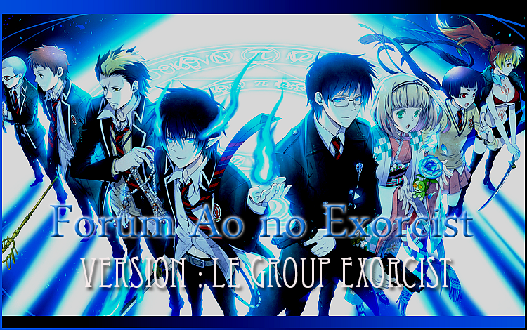 .:: | ~Ao no Exorcist~ | ::.