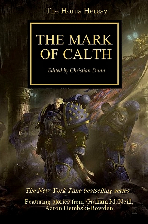 [Black Library Weekender 2012] Centralisation des news - Page 2 813260TheMarkOfCalthfakecover