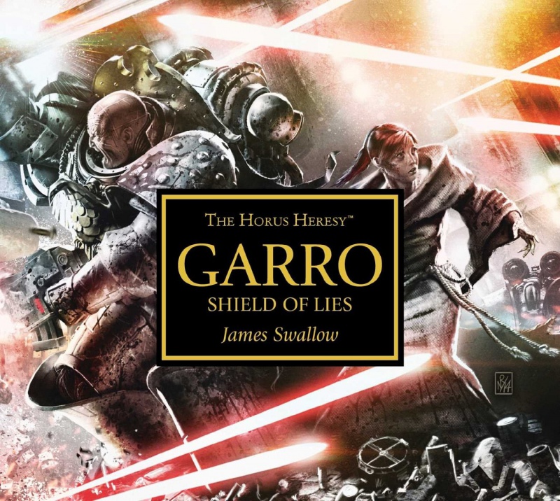 [Horus Heresy] Garro: Shield of Lies de James Swallow - Audiodrama 821767817QYbbScLSL1500