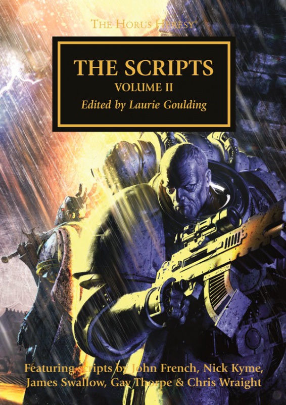 [Horus Heresy] The Scripts Volume 2 de Laurie Goulding 838713hhscriptbookii