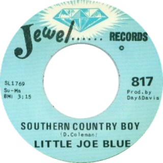 Little Joe Blue - Southern Country Boy (1972) 926689LittleJoeBlue8206SouthernCountryBoyPeacefulManJewel817FACEA