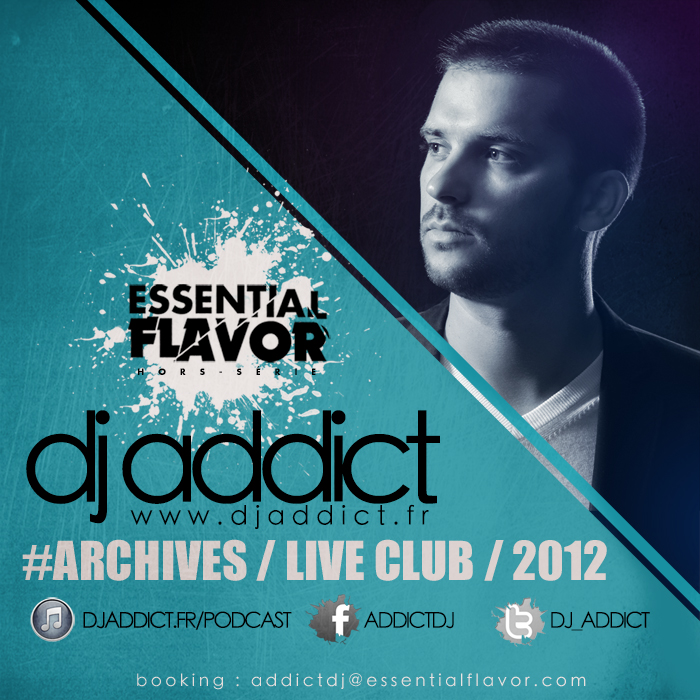 [PODCAST] ESSENTIAL FLAVOR by DJ ADDICT & MASTER-T (18) - Page 2 941561LiveClub20122FB