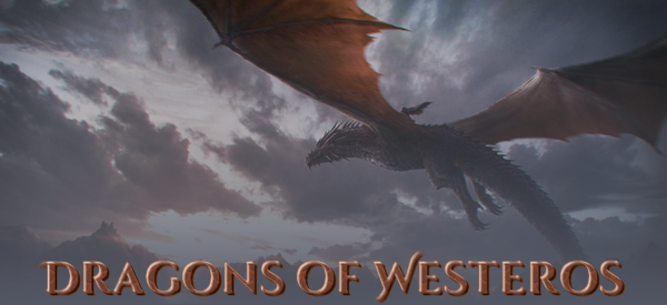Dragons of Westeros