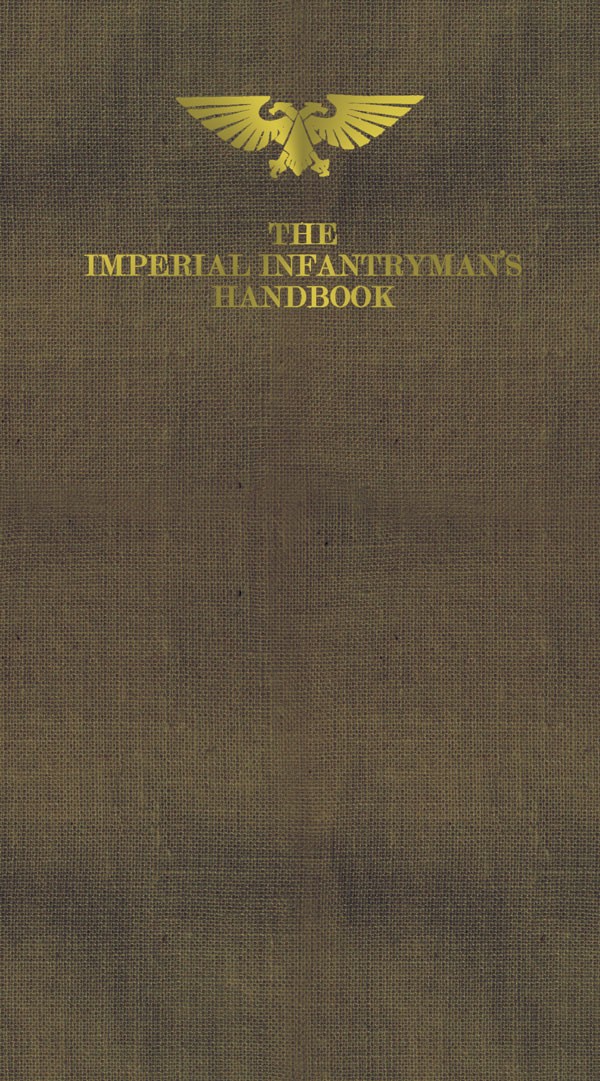 The Imperial Infantryman's Handbook by M Ralphs & G McNeill 168797imperialhandbook2