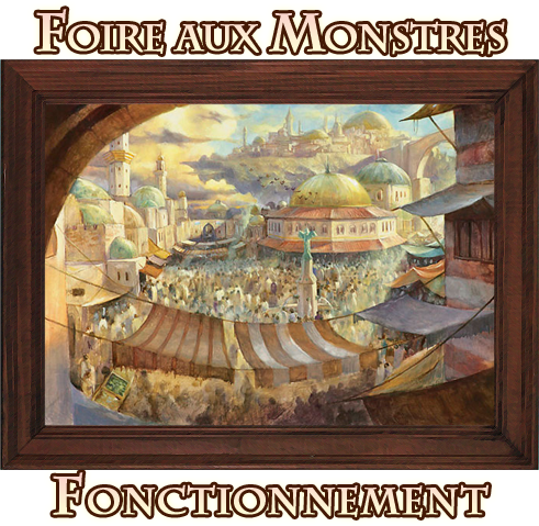 Fonctionnement de la section 259448Foireauxmonstres