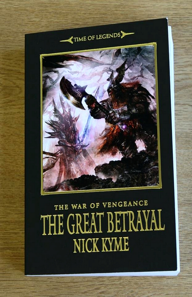 [Time of Legends] The Great Betrayal de Nick Kyme- The War of Vengeance I 324804Thegreatbetrayal