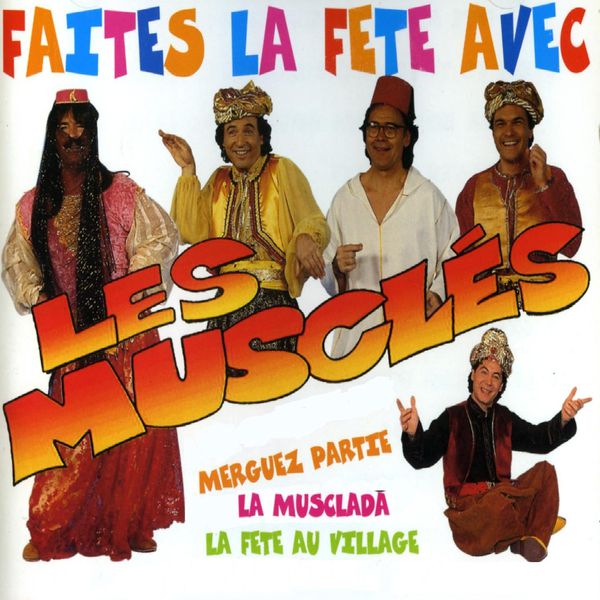 Faites la fête avec les Musclés 4239300724347421624600