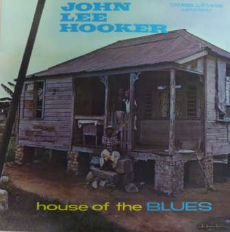 C'est quoi que vous ecoutez, la, tout de suite?  - Page 11 451638JohnLeeHoockerHouseofTheBlues