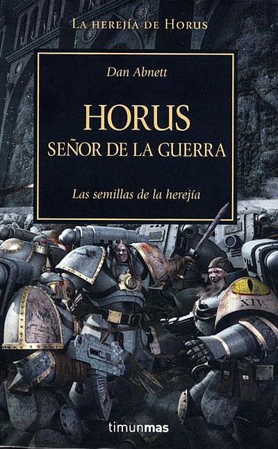 L’Ascension d’Horus de Dan Abnett, l'Hérésie d'Horus Tome 1 470523Horusspain