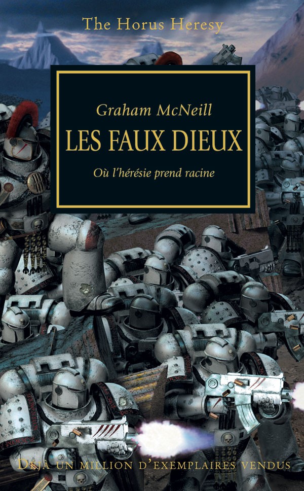 Les Faux Dieux de Graham McNeill, l'Hérésie d'Horus Tome 2 521436frfalsegods