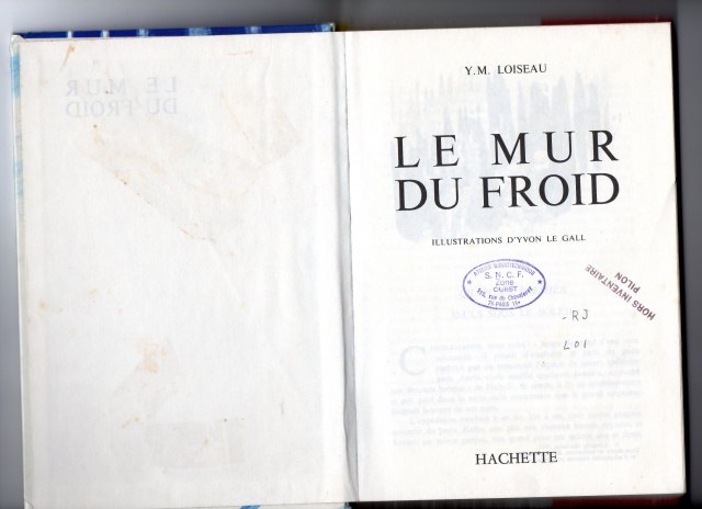 "Le Mur Du Froid" de Y.M. Loiseau 575552img397