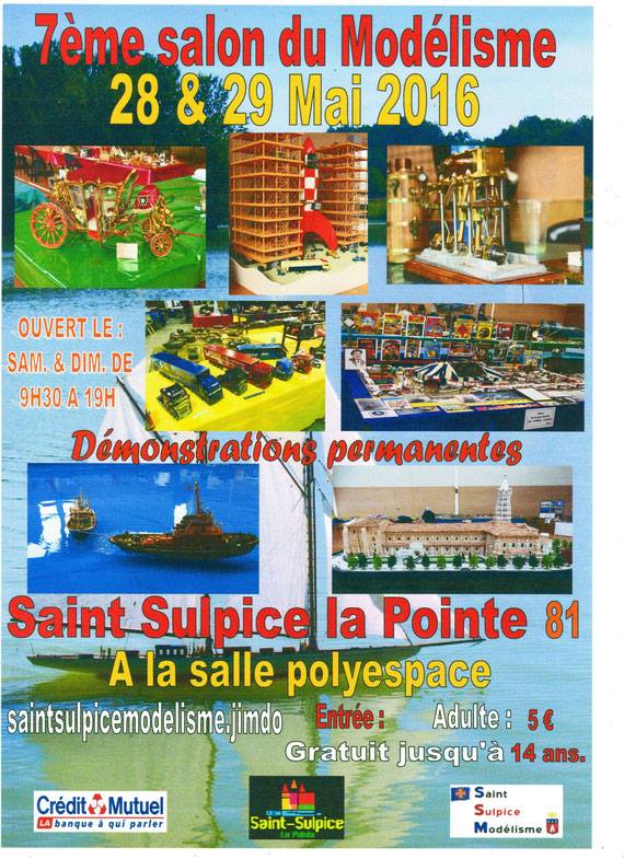 7ème Salon du Modélisme 28 et 29 mai 2016 - ST SULPICE LA POINTE (81) 58236419585219900519377155675340418545947452071n