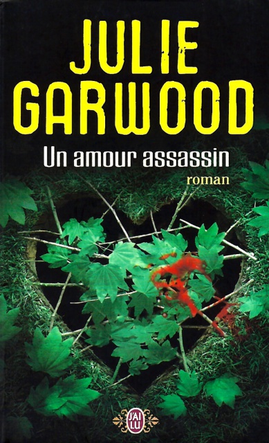 Un amour assassin - Julie Garwood 591376JGUAA