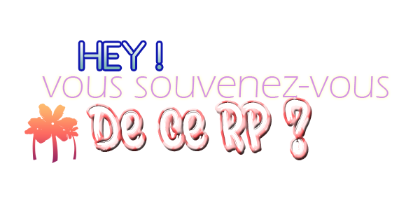 Vous souvenez-vous de ce RP ? 606843voussouvenezvous