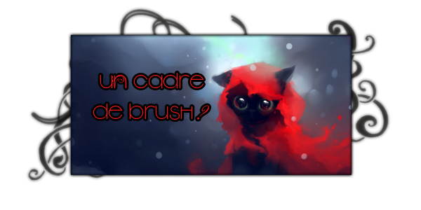 [Facile] Cadre de brush  6159026169