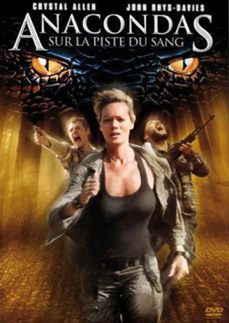 Anacondas: Sur la piste de sang 695208afficheAnacondasSurlapistedesangAnaconda4TrailofBlood20092