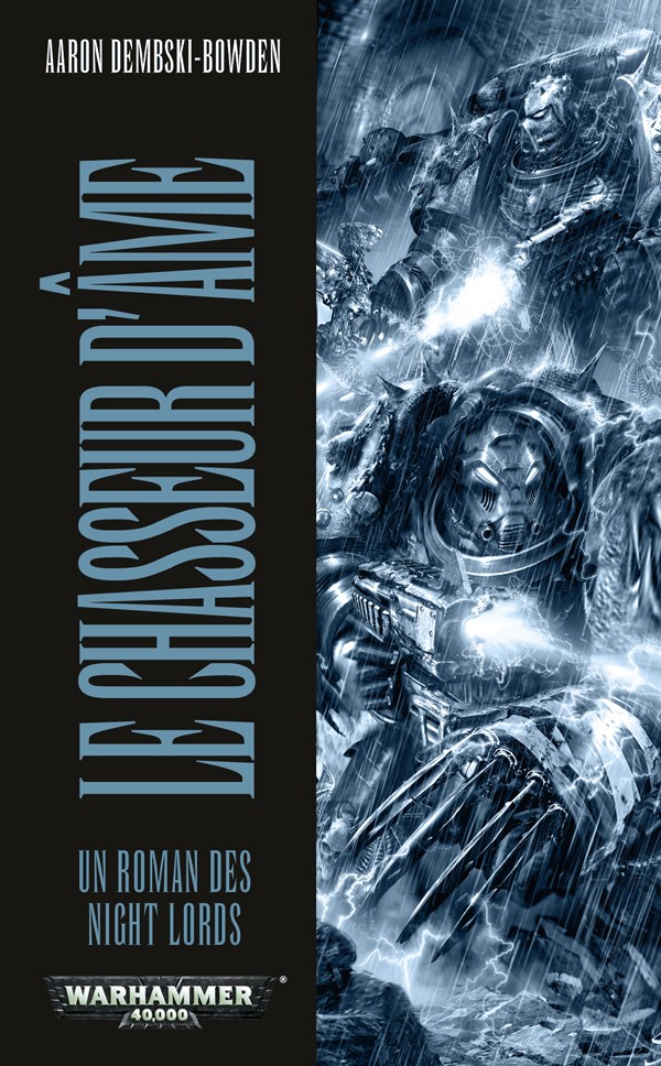 Un Roman des Night Lords : le Chasseur d’Âme d'Aaron Dembski-Bowden 774002FRSoulHunter