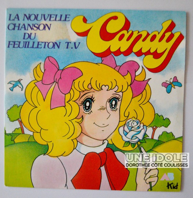 Candy (FIBA ET POPY) 1978 - Page 3 786719visueldorothee45tourslachansondecandy1