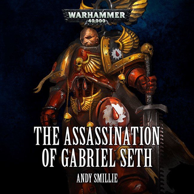 Black Library Advent Calendar 2017 814465TheAssassinationofGabrielSeth800x800