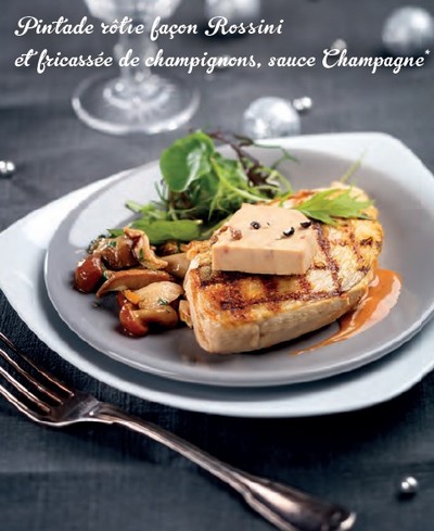 Pintade rôtie façon Rossini et fricassée de champignons, sauce Champagne* 834702pintaderotiefaconrossini