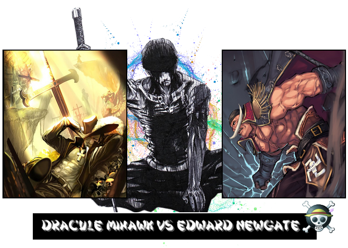 1/16: Dracule Mihawk VS Edward Newgate 886014DraculeMihawkVSEdwardNewgate